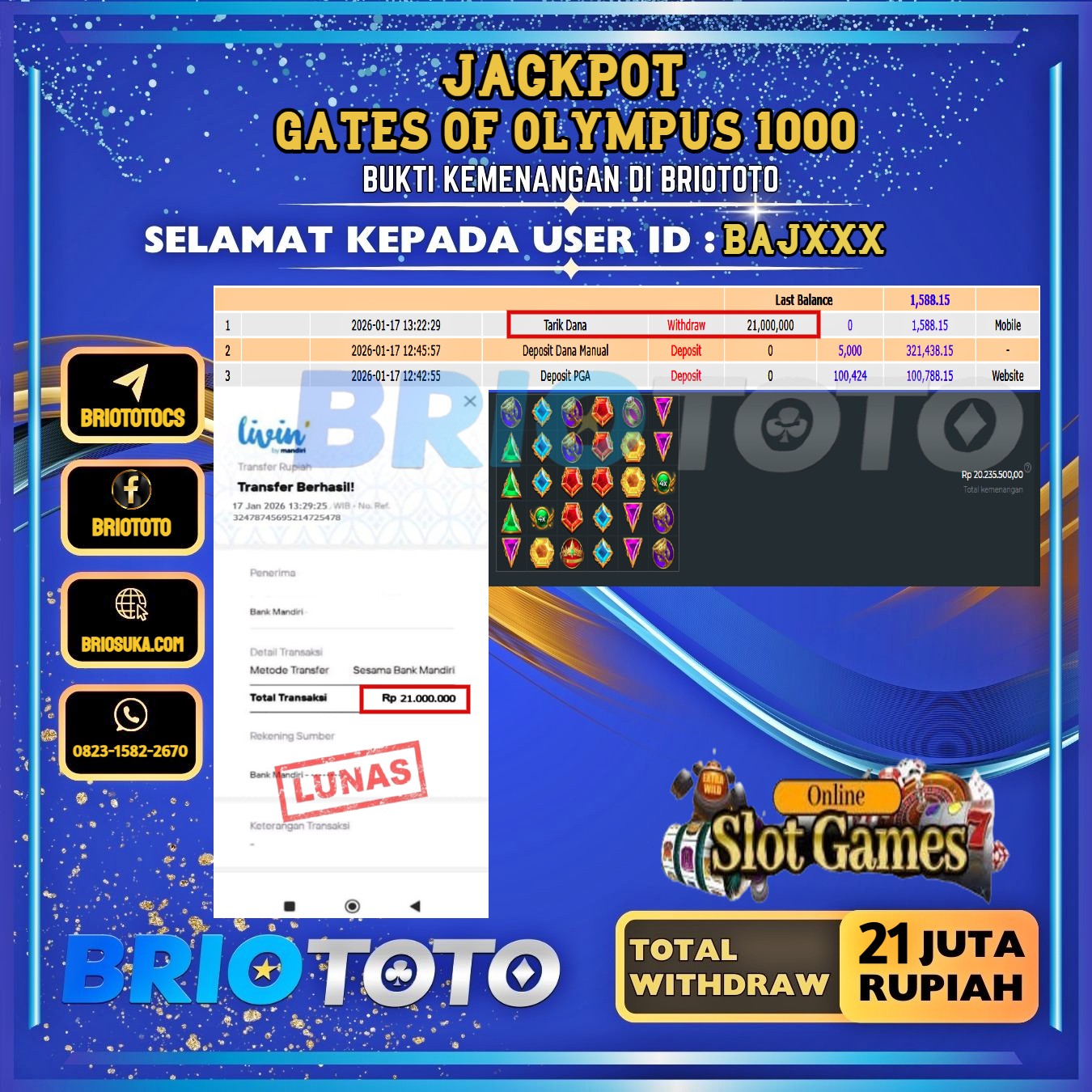 BRIOTOTO JACKPOT SLOT GATES OF OLYMPUS 1000 RP.21.000.000,- LUNAS USER ID : BAJ****